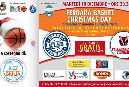 Ferrara Basket Christamas Day, martedi 18 dicembre La sfida di beneficienza tra la Bondi e la Meccanica Nova