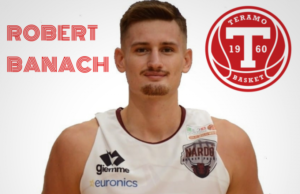 Serie B: Robert Banach è un nuovo giocatore del Teramo Basket 1960