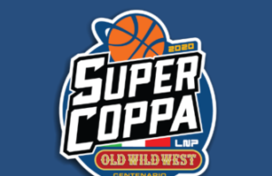 A Cento la Final Eight di Supercoppa LNP 2020 Old Wild West