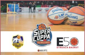 Supercoppa Centenario: Ancora un rinvio per Basket Golfo – Etrusca San Miniato